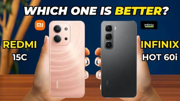 Redmi 15C vs Infinix Hot 60i: Almost Twins, One Key Trade-Off